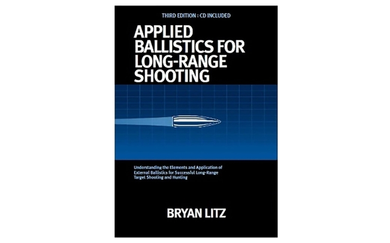 Bryan Litz Applied ballistics for long range shooting 3rd edition