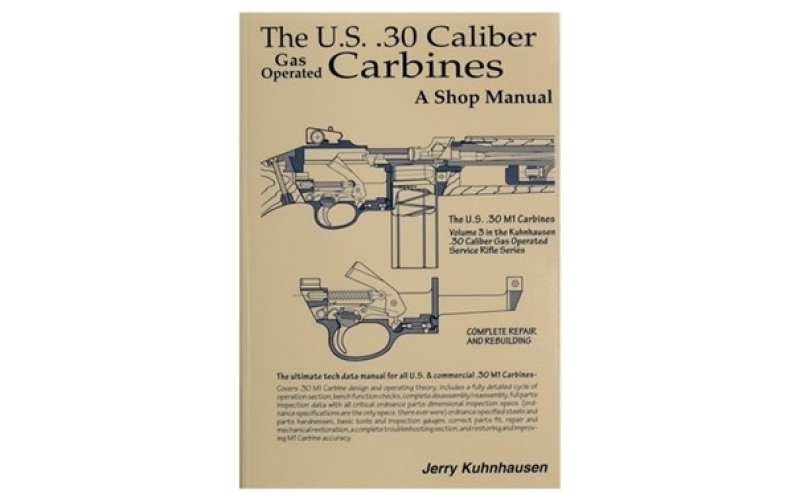 Heritage Gun Books Us 30 caliber m1 carbine shop manual